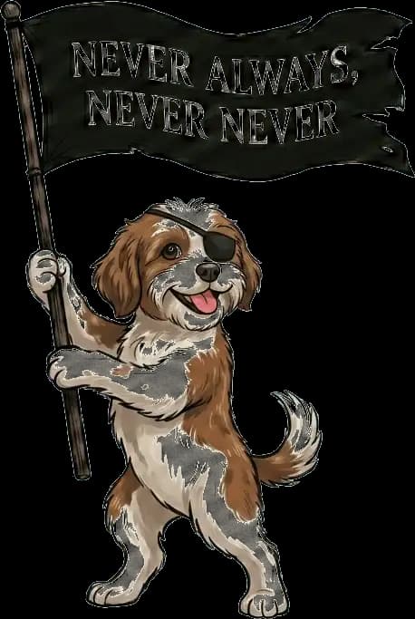 Pirate dog mascot waving the Never Always, Never Never flag